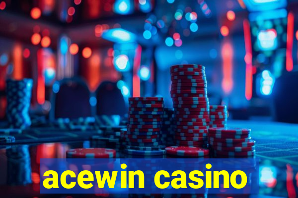 acewin casino